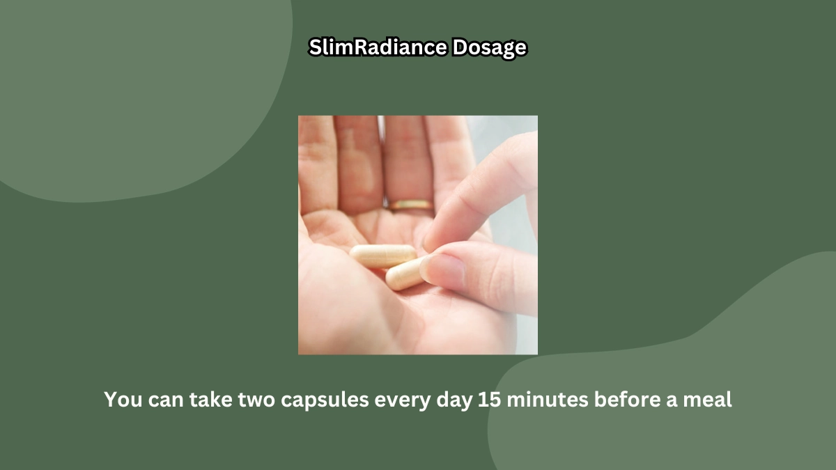 SlimRadiance Dosage