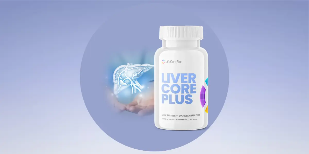Liver Core Plus Review