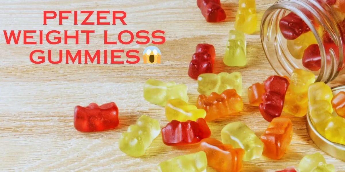 Pfizer Weight Loss Gummies Review