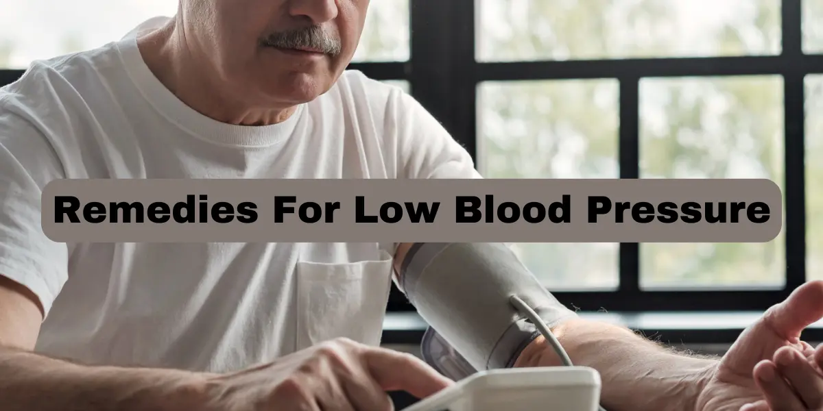 Remedies For Low Blood Pressure