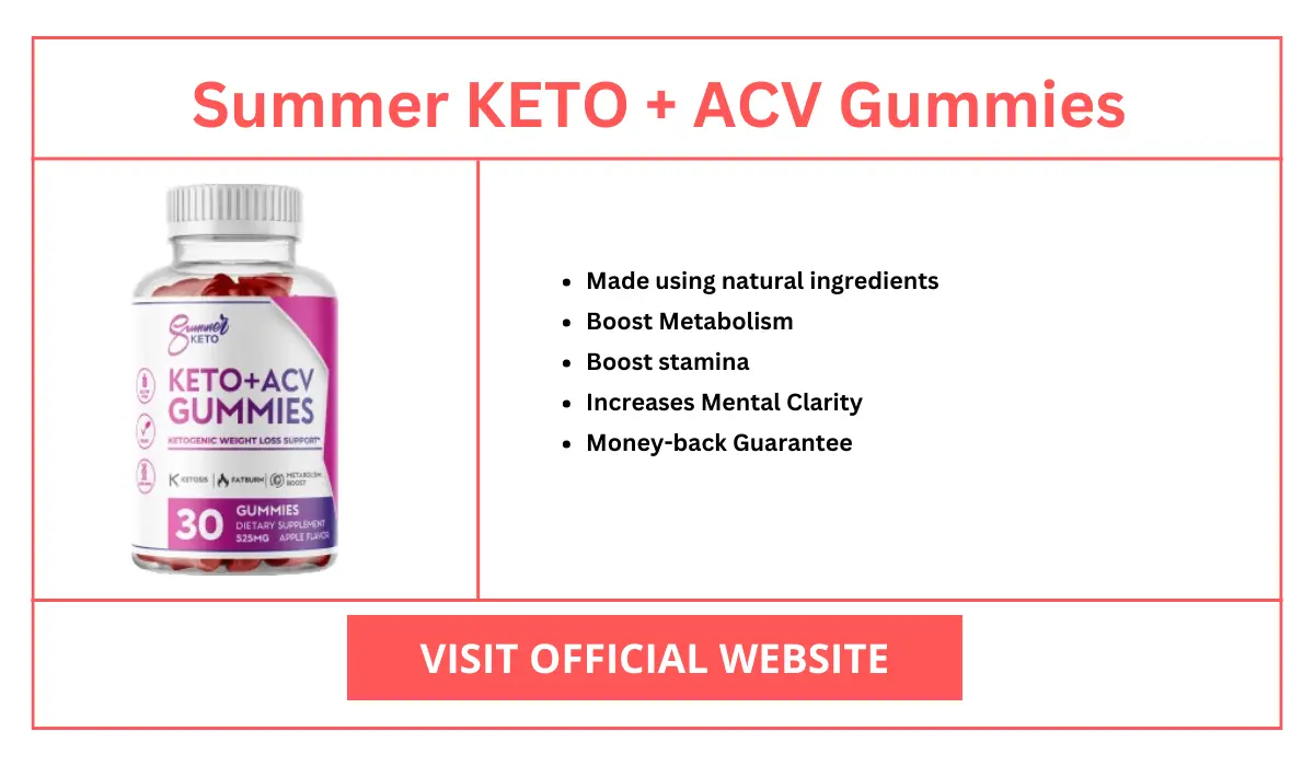 Summer KETO + ACV Gummies Overview