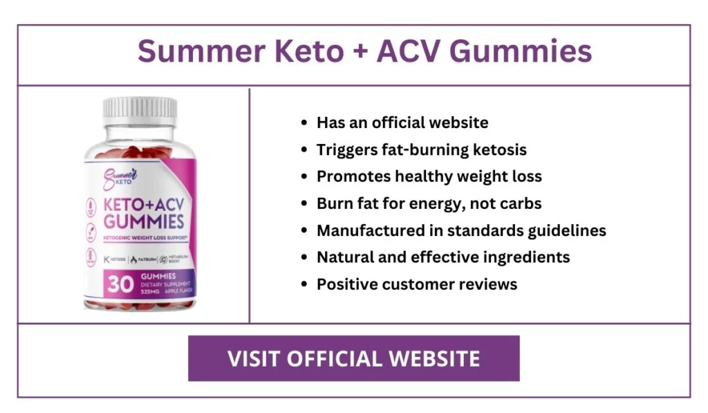 Summer Keto ACV Gummies Overview