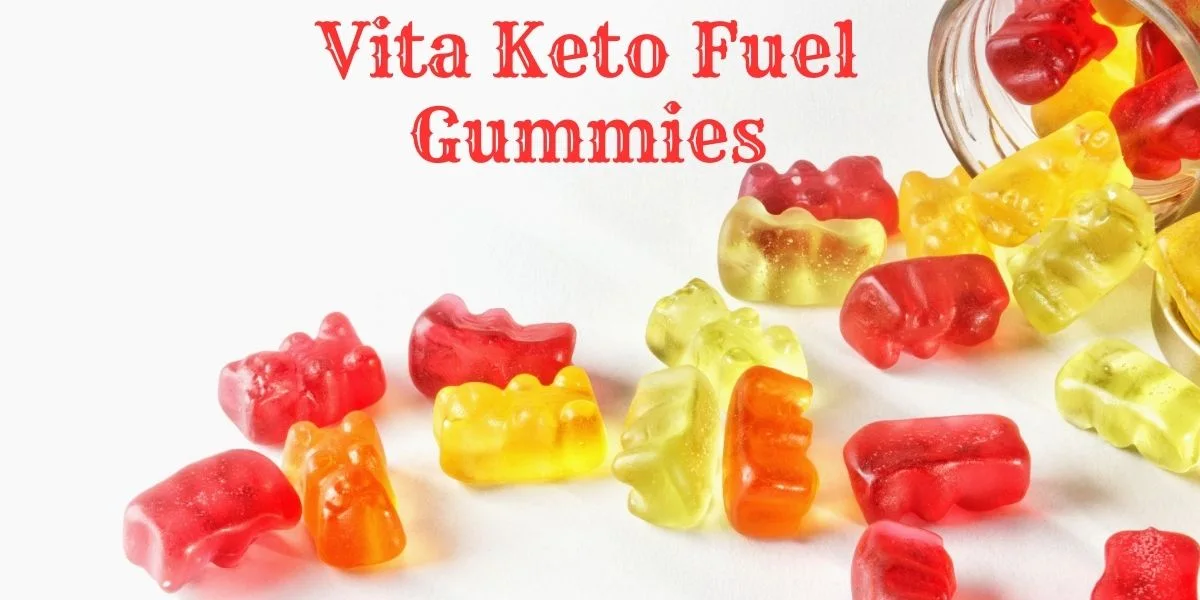 Vita Keto Fuel Gummies Review