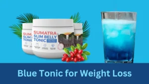 Blue Tonic for Weight Loss